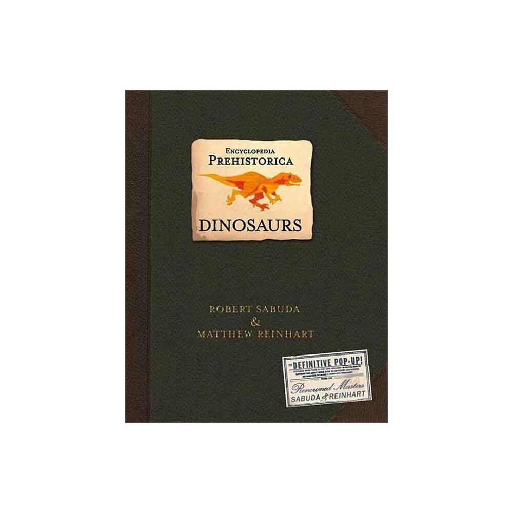 Candlewick Press Encyclopedia Prehistorica Dinosaurs Pop-Up Book Robert Sabuda